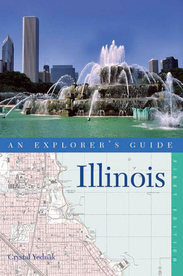 Explorer's Guide Illinois (Explorer's Complete)