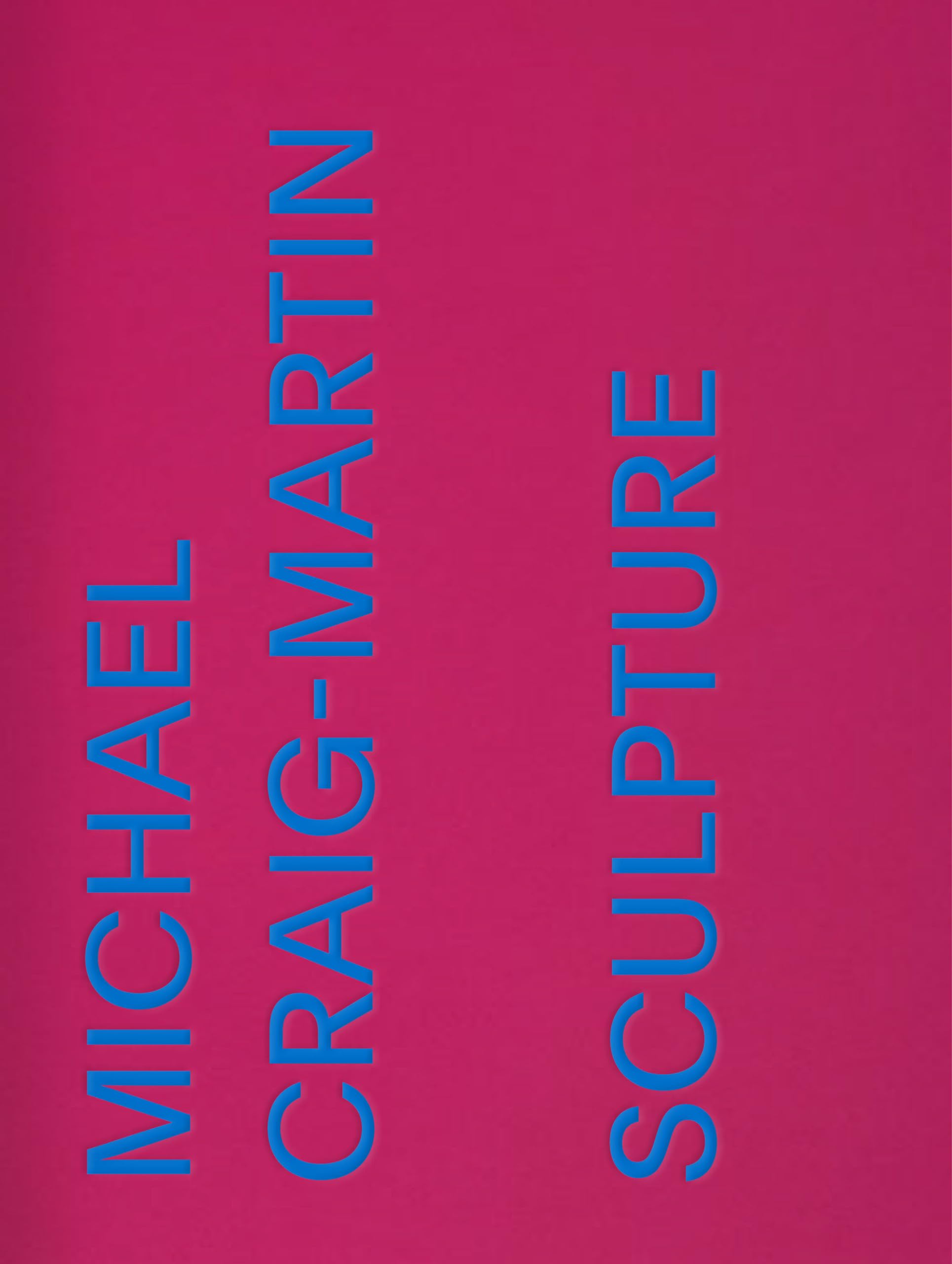 Michael Craig-Martin: Sculpture