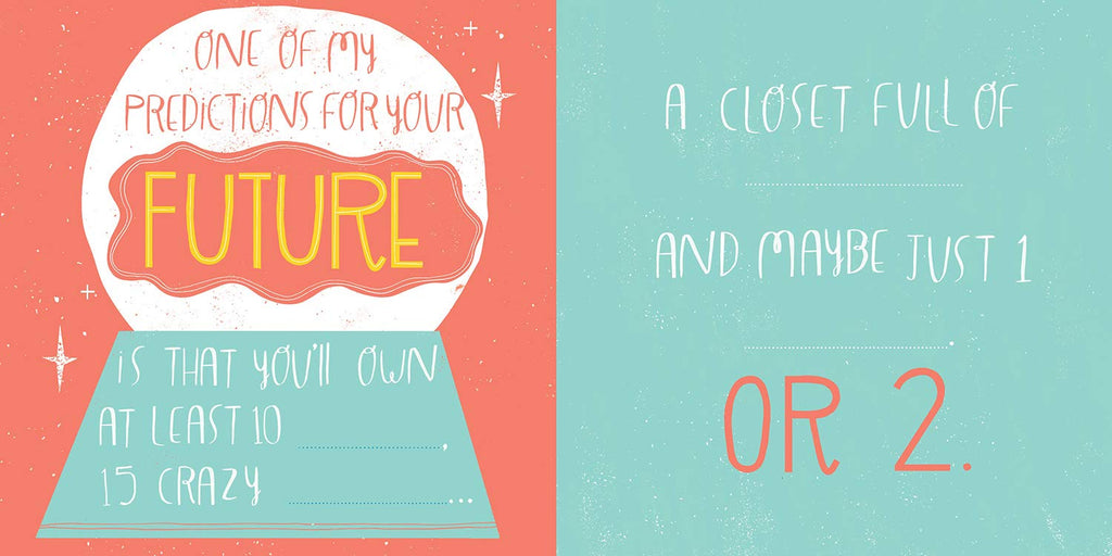 Here's to Your Ridiculous Life: Made for You By . . . (Fill-in-the-Blanks)