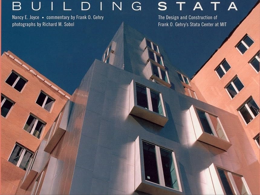 Building Stata: The Design and Construction of Frank O. Gehry's Stata Center at Mit (Mit Press)