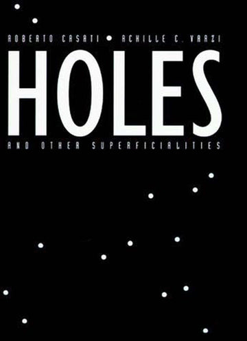 Holes and Other Superficialities (Bradford Books)