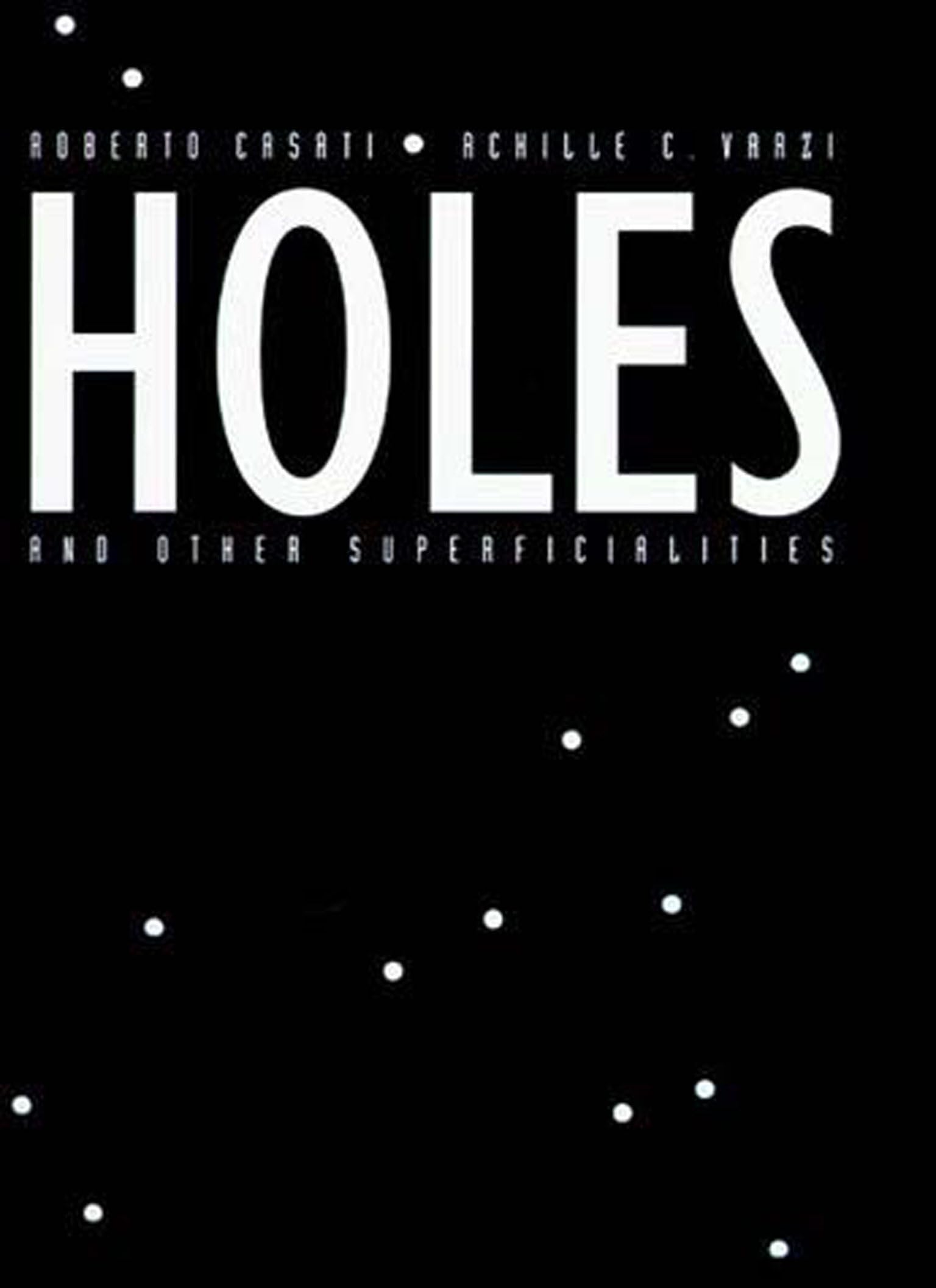 Holes and Other Superficialities (Bradford Books)