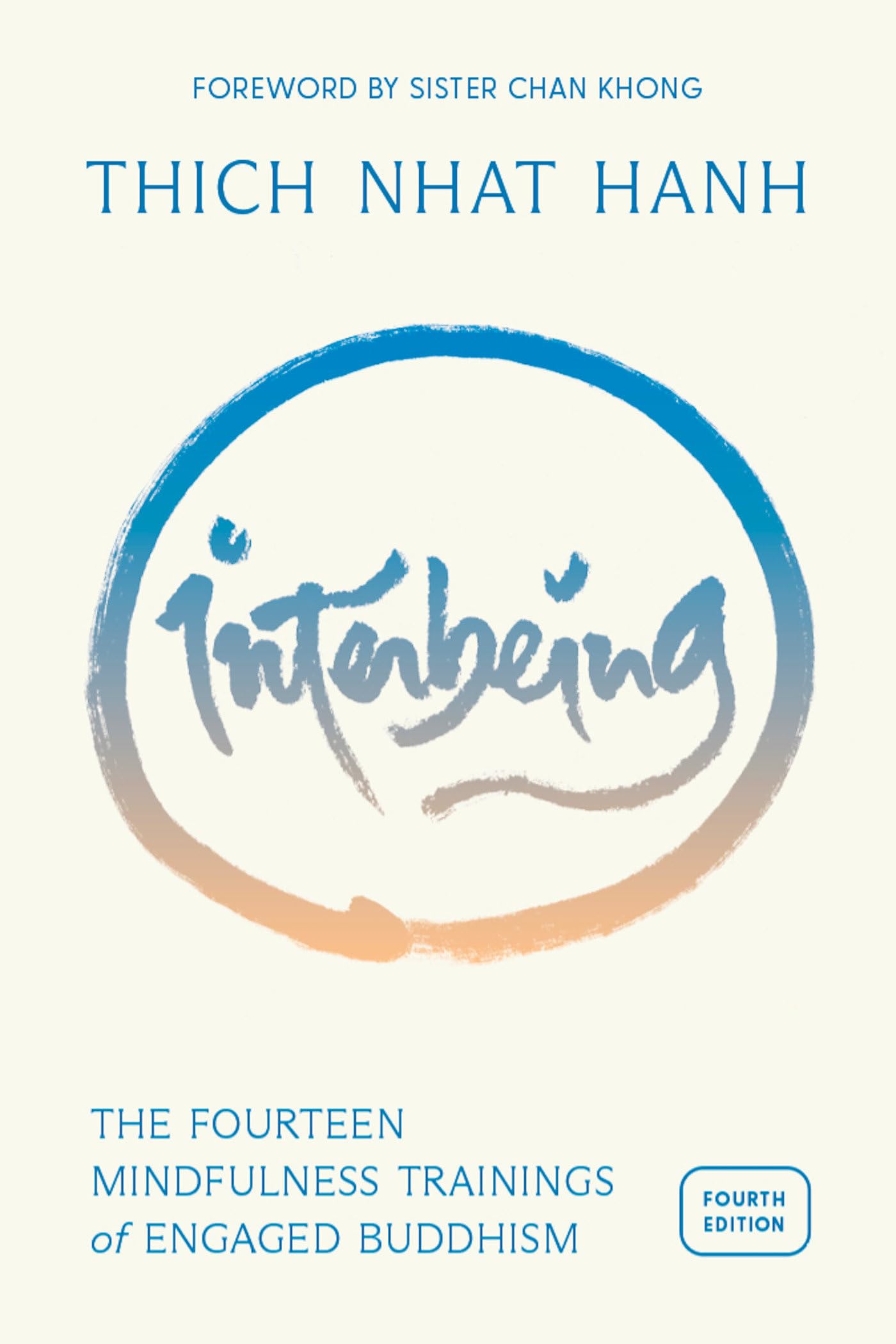 Interbeing, 4th Edition: The 14 Mindfulness Trainings of Engaged Buddhism