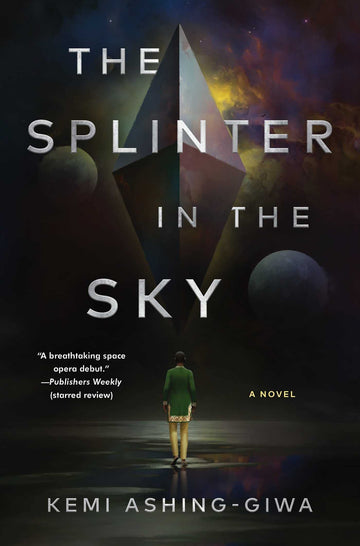 The Splinter in the Sky