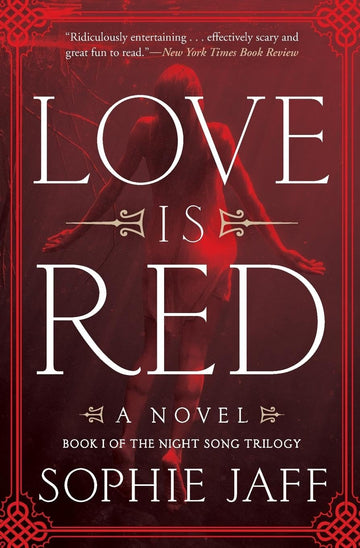LOVE RED (The Nightsong Trilogy, 1)