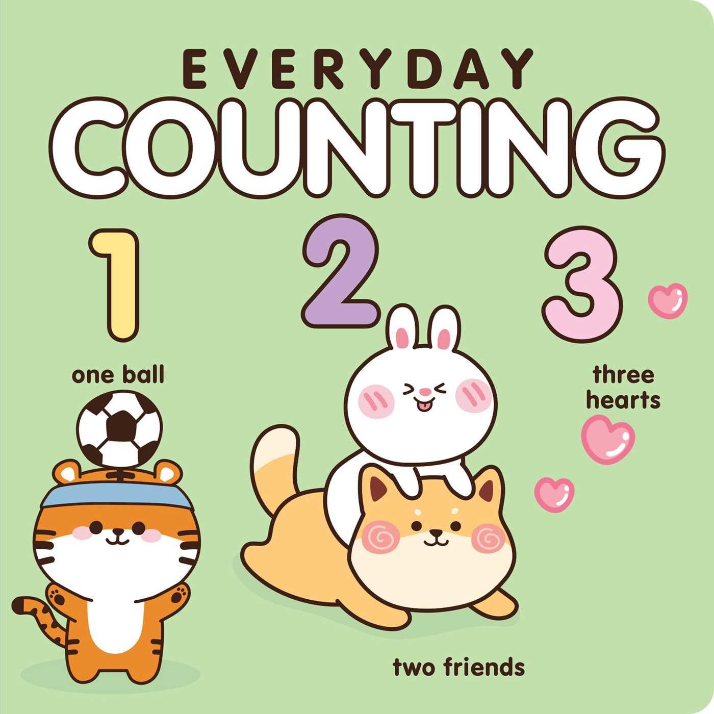 Everyday Counting: Learn Your Numbers with This Adorable Book