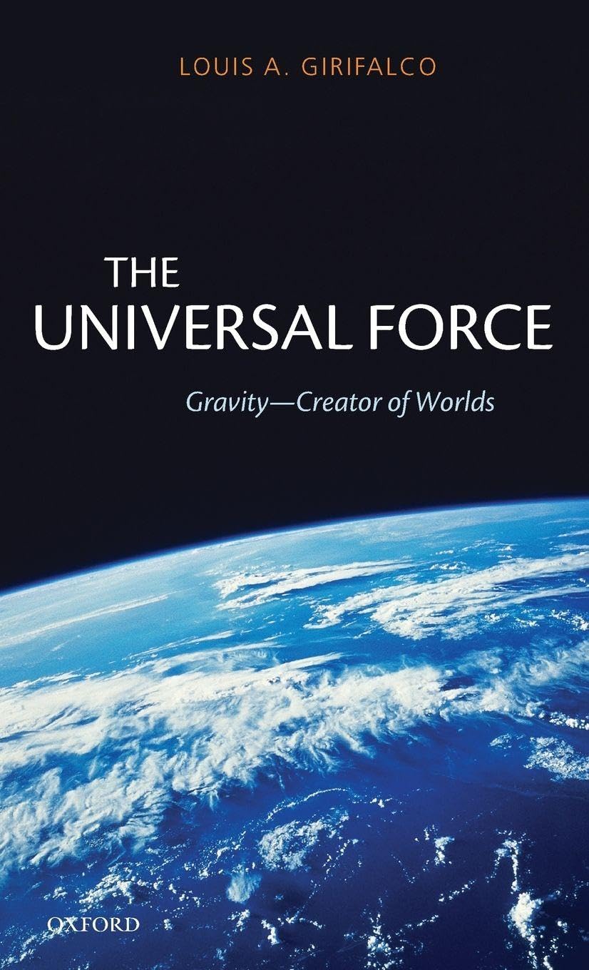 The Universal Force: Gravity - Creator of Worlds