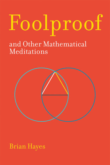 Foolproof, and Other Mathematical Meditations (Mit Press)