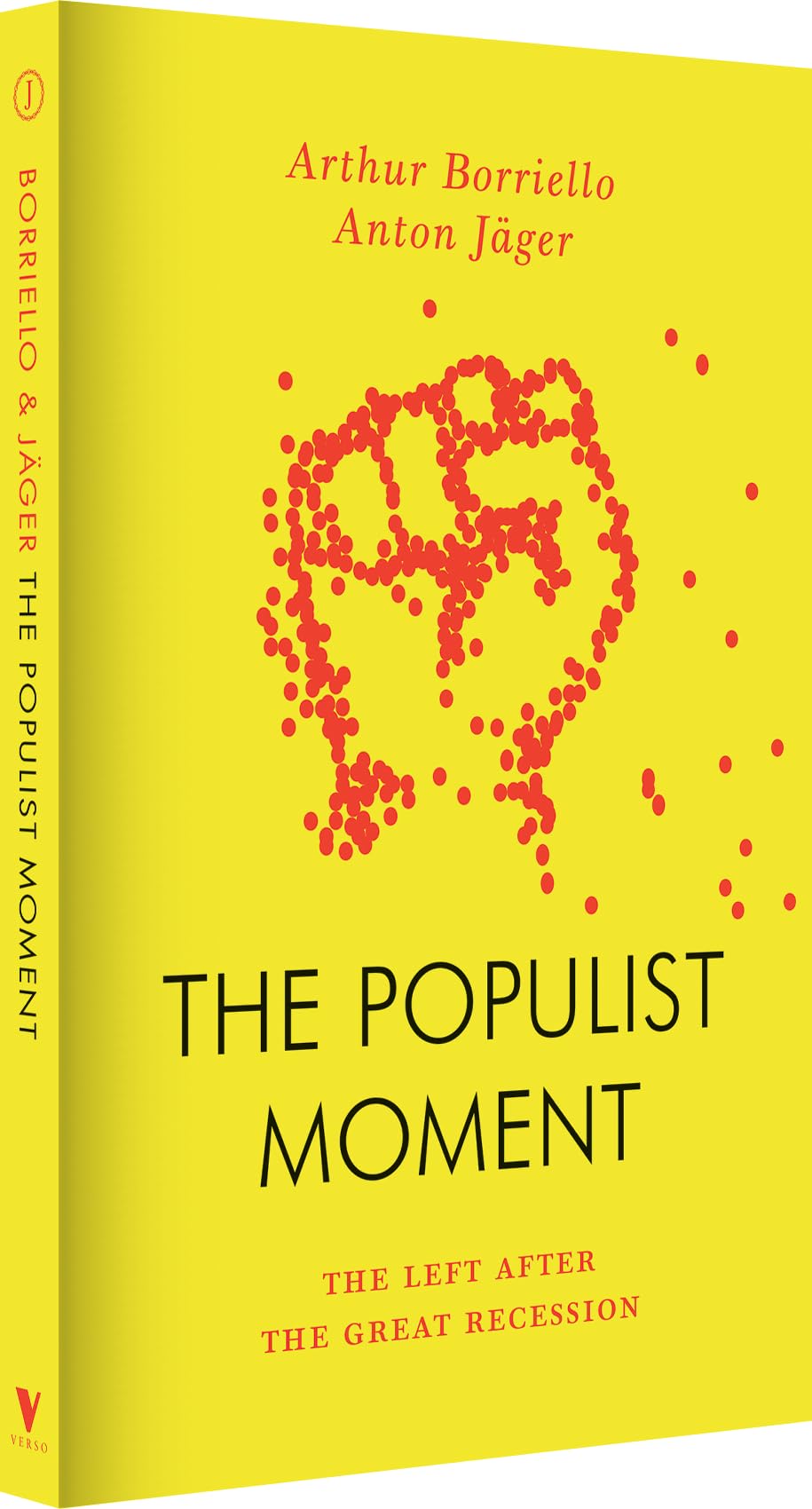 The Populist Moment: The Left After the Great Recession (Jacobin)