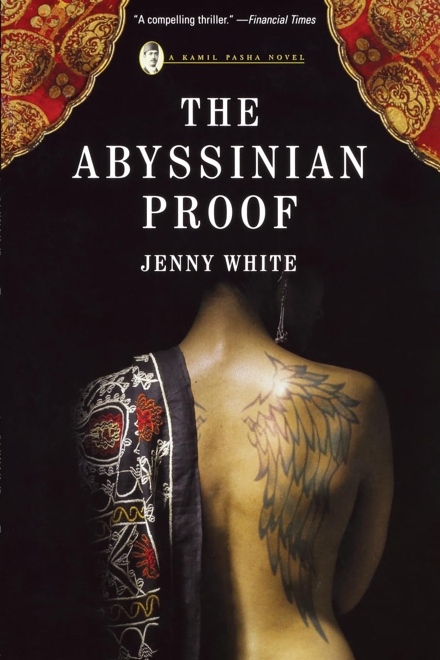 The Abyssinian Proof: A Kamil Pasha Novel