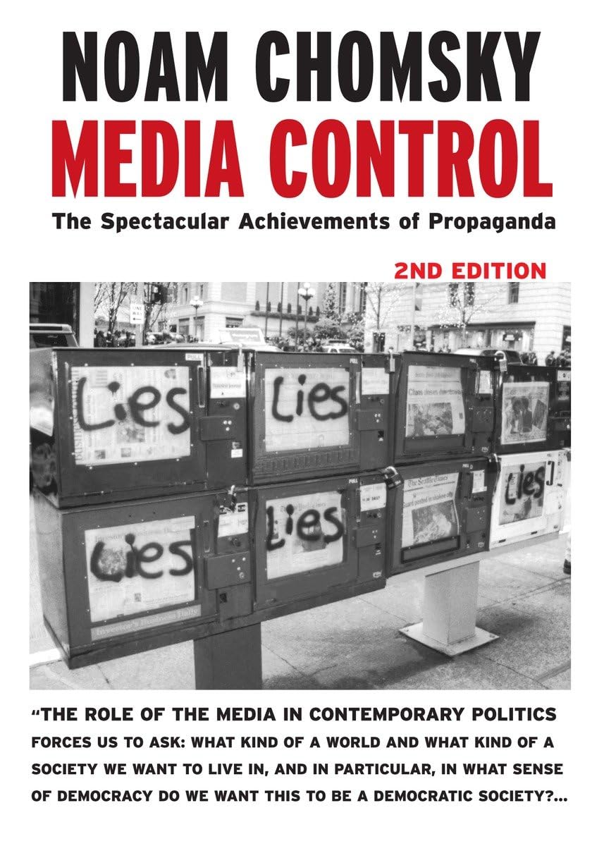 Media Control, Second Edition: The Spectacular Achievements of Propaganda