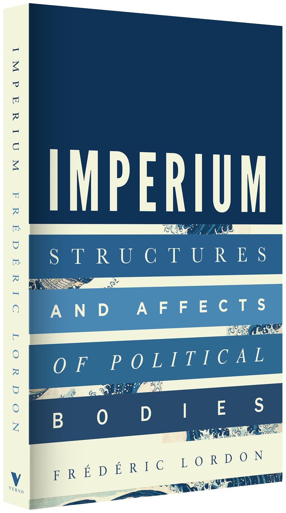 Imperium: Structures and Affects of Political Bodies