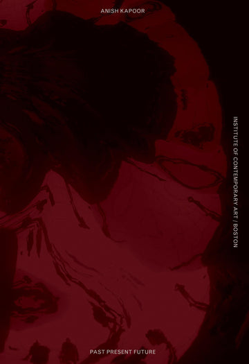Anish Kapoor: Past, Present, Future (Mit Press)