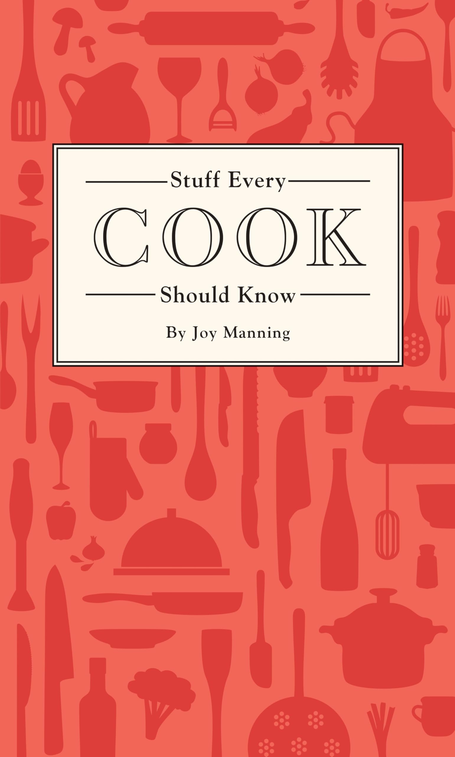 Stuff Every Cook Should Know (Stuff You Should Know)