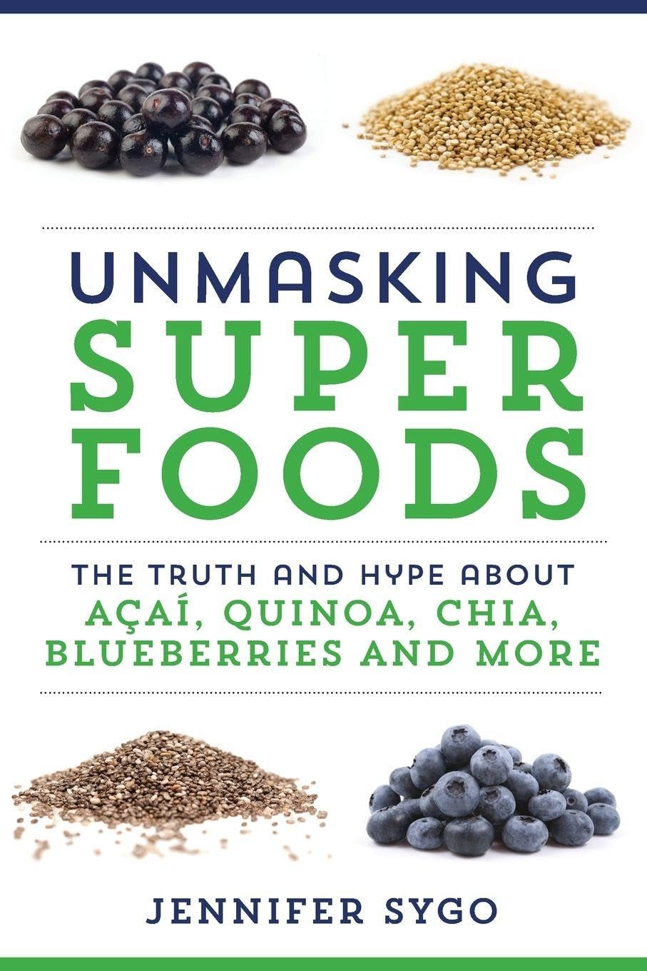 Unmasking Superfoods