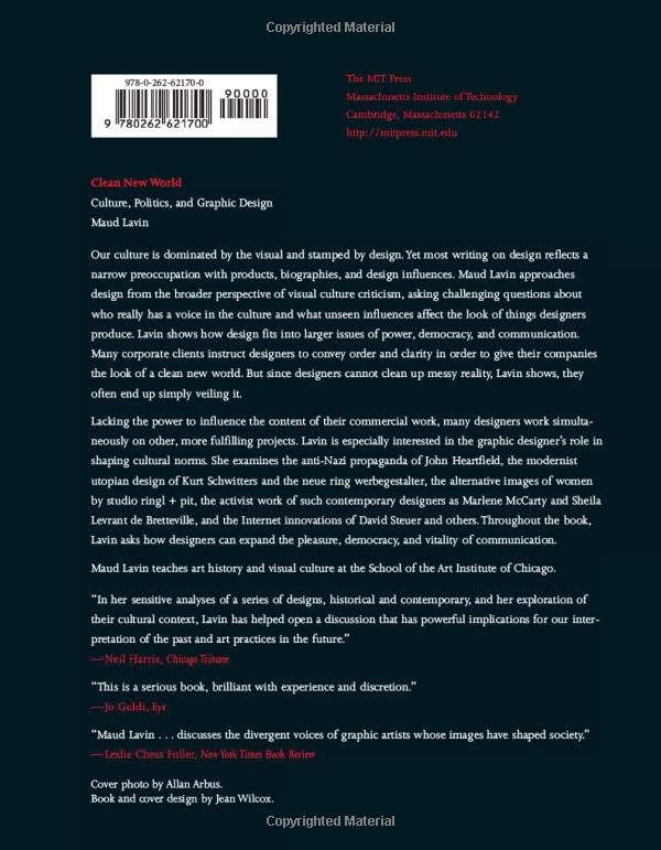 Clean New World: Culture, Politics, and Graphic Design