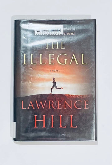 The Illegal: A Novel