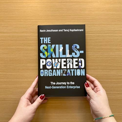 The Skills-Powered Organization: The Journey to the Next-Generation Enterprise