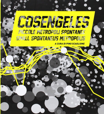 Cosengeles: Small Spontaneous Metropolis