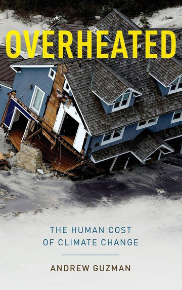 Overheated: The Human Cost of Climate Change
