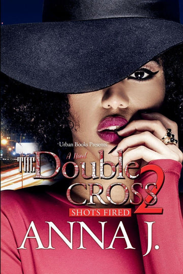 The Double Cross 2: Shots Fired