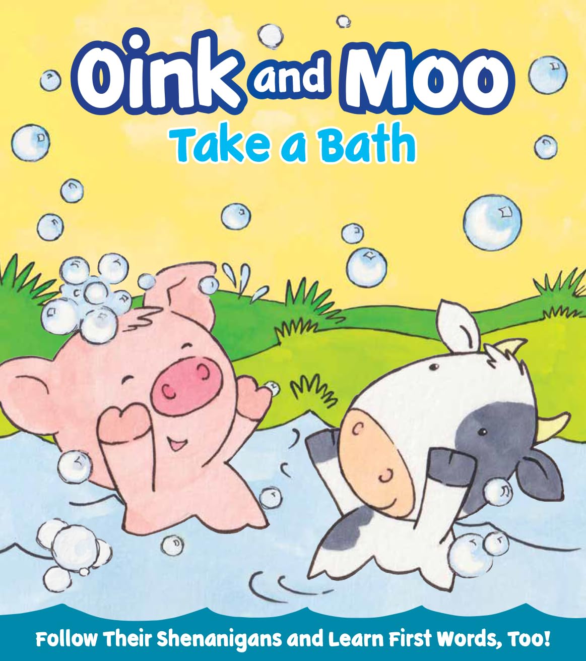 Oink and Moo Take a Bath