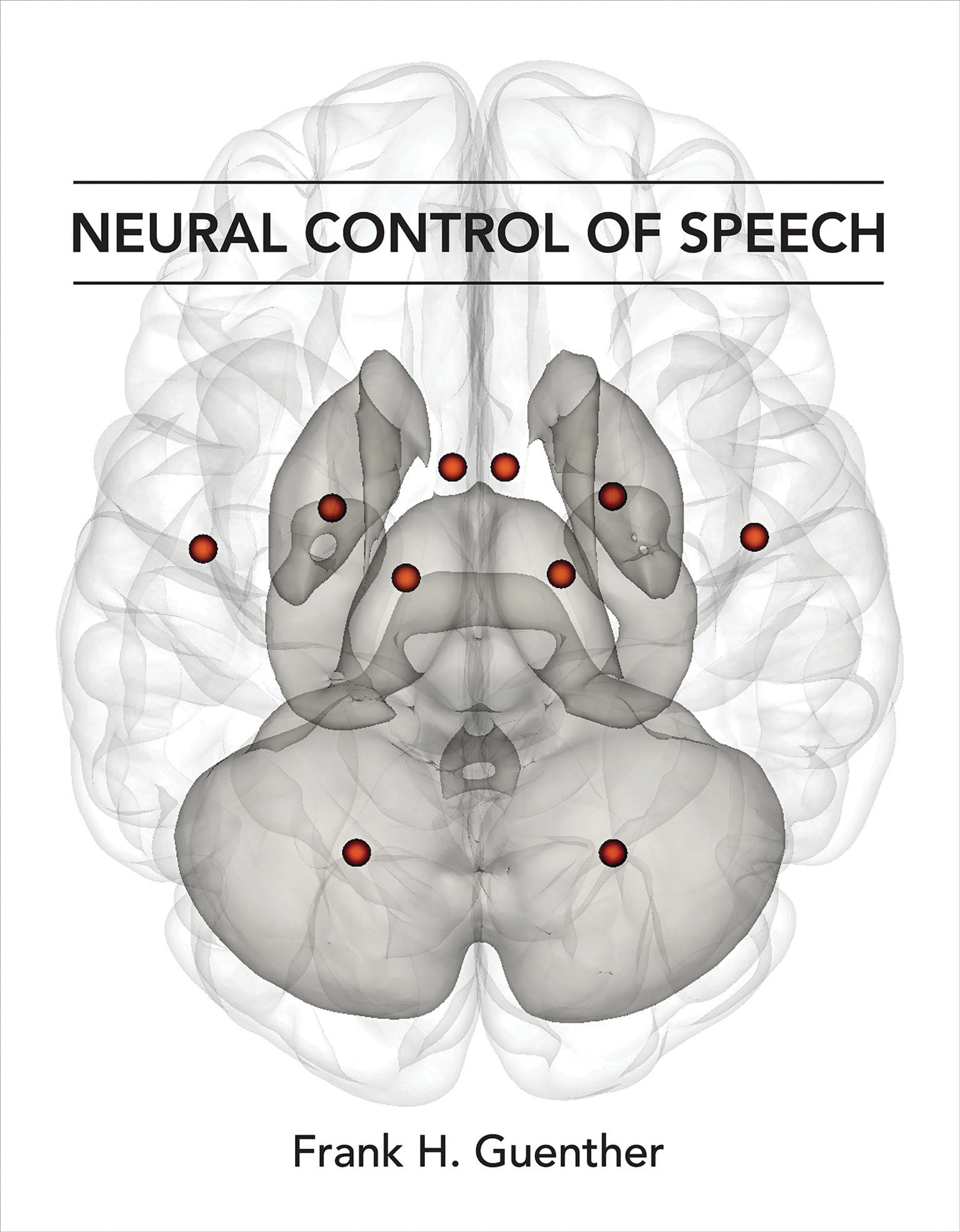 Neural Control of Speech (Mit Press)
