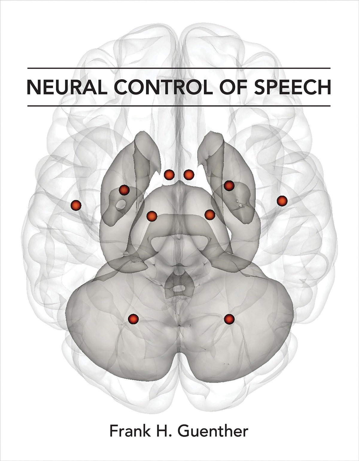 Neural Control of Speech (Mit Press)