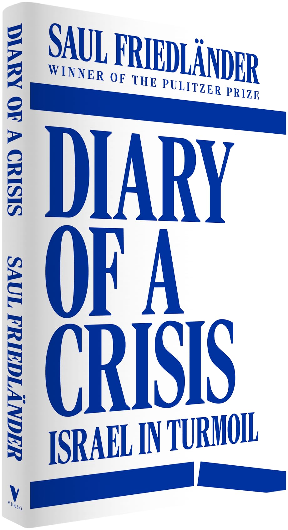 Diary of a Crisis: Israel in Turmoil
