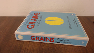 Grains: 150 Recipes for Every Appetite