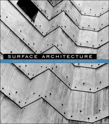 Surface Architecture (Mit Press)