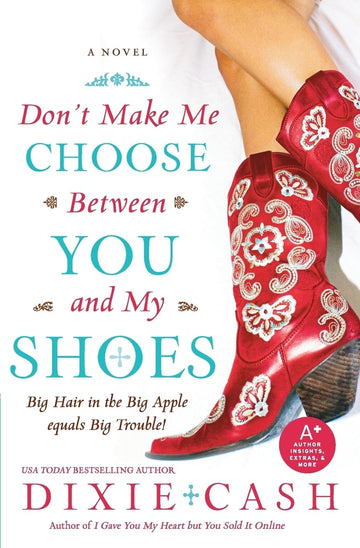 Don't Make Me Choose Between You and My Shoes (Domestic Equalizers, 4)