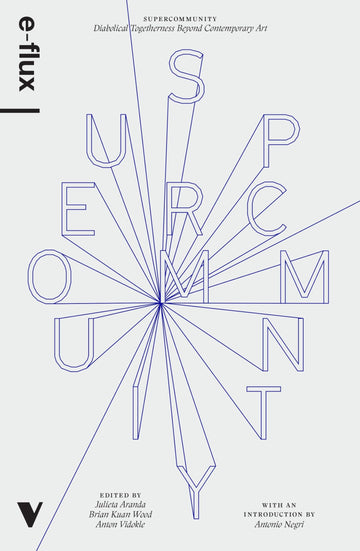 Supercommunity: Diabolical Togetherness Beyond Contemporary Art