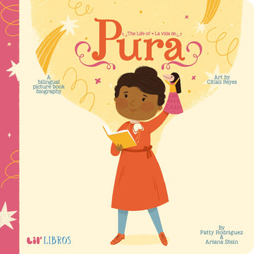 The Life of / La vida de Pura: A Bilingual Picture Book Biography