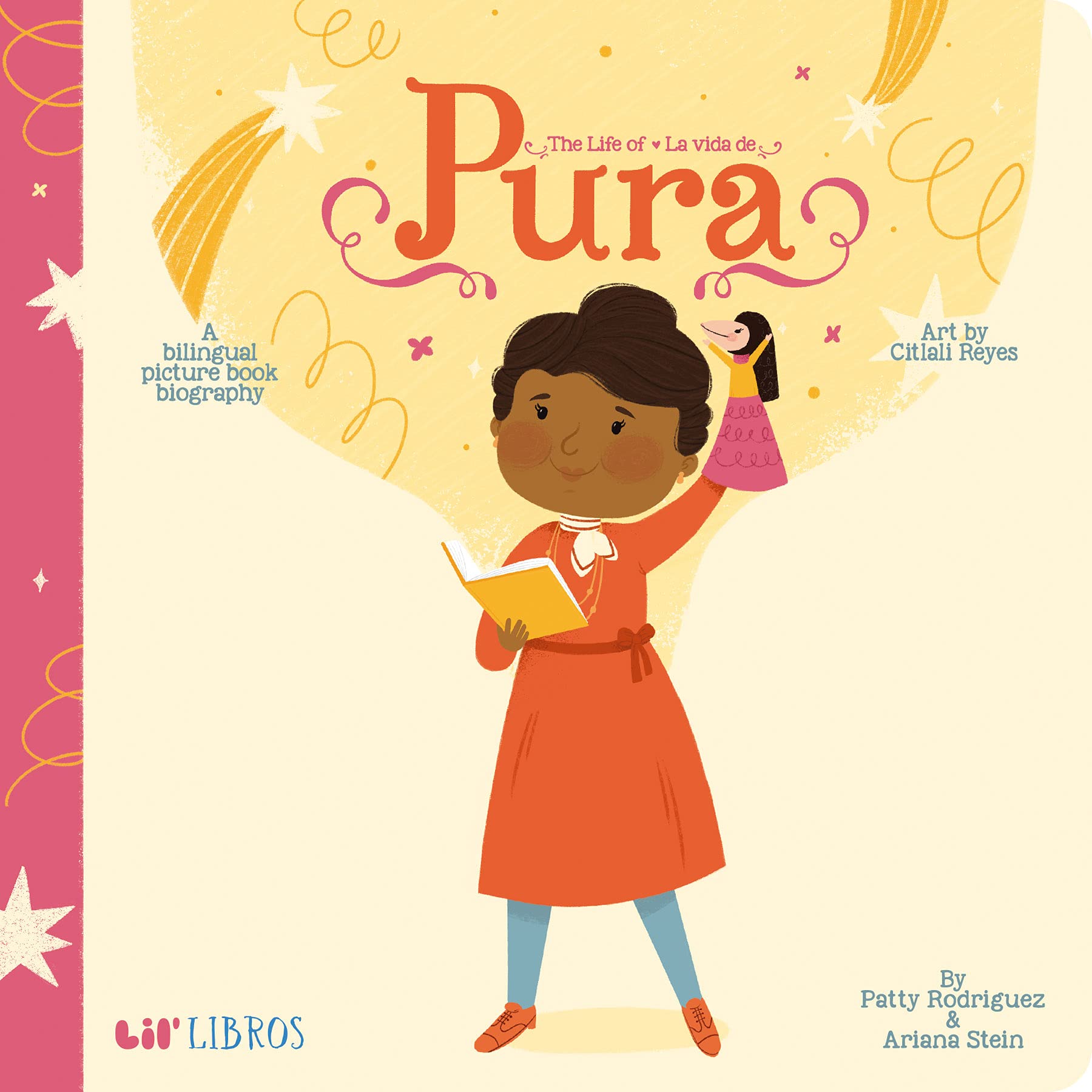 The Life of / La vida de Pura: A Bilingual Picture Book Biography