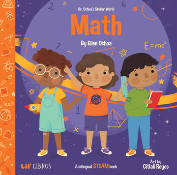 Dr. Ochoa's Stellar World: Math: A Bilingual STEAM book (Lil' Libros Bilingual Book)