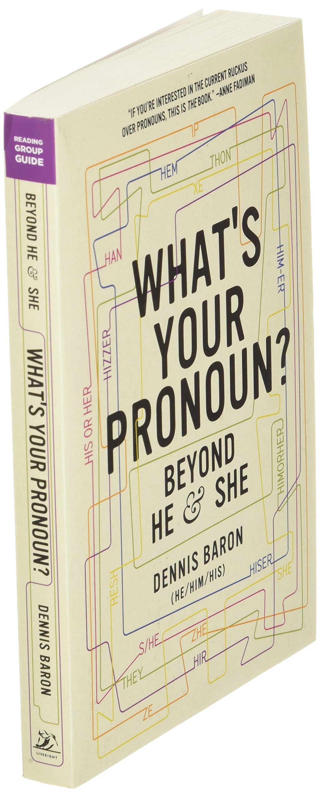 What's Your Pronoun?: Beyond He and She