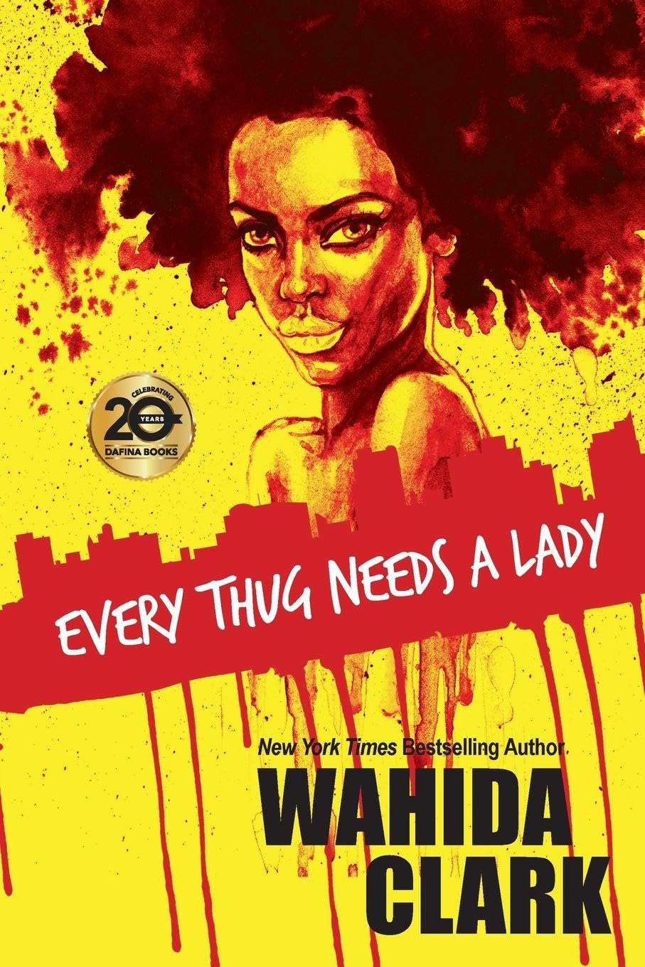 Every Thug Needs a Lady