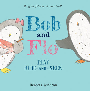 Bob and Flo Play Hide-and-Seek