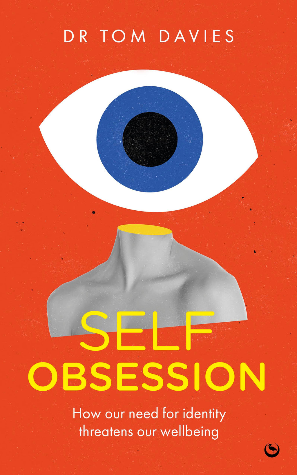 Self-Obsession: How our need for identity threatens our wellbeing