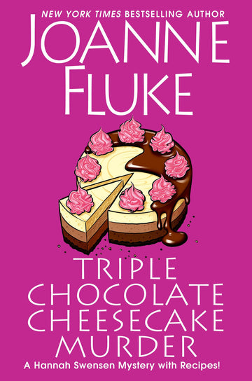 Triple Chocolate Cheesecake Murder (A Hannah Swensen Mystery)