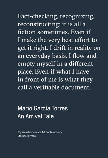 Mario Garcí­a Torres: An Arrival Tale