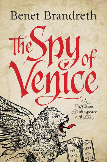 The Spy of Venice: A William Shakespeare Mystery (William Shakespeare Mysteries)