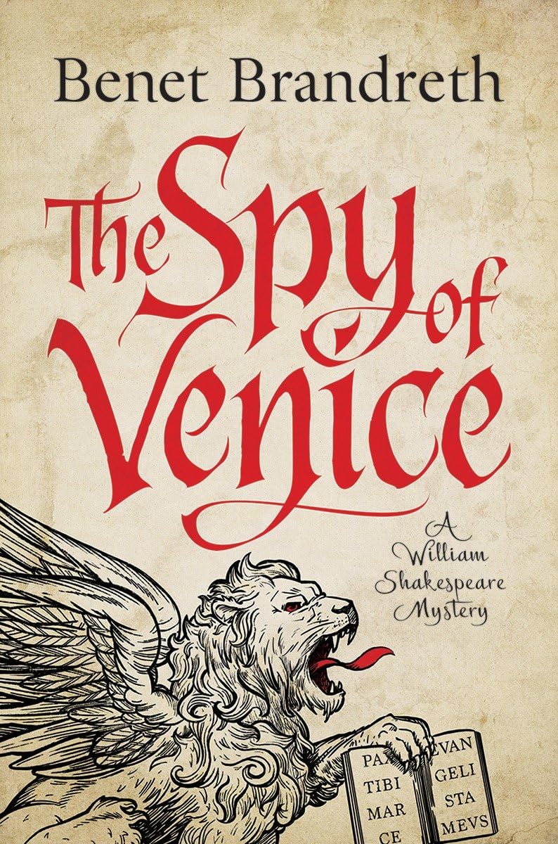 The Spy of Venice: A William Shakespeare Mystery (William Shakespeare Mysteries)