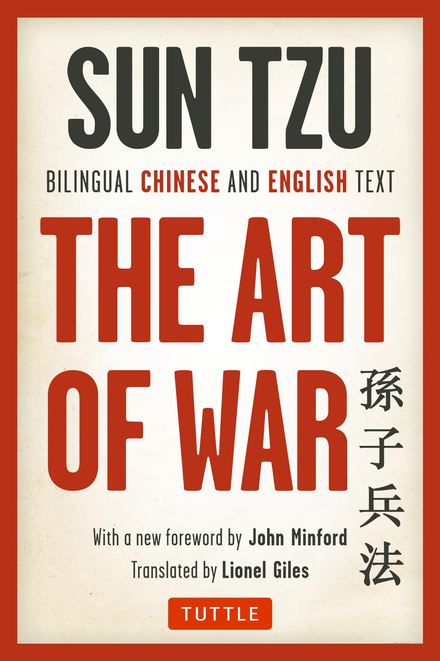 The Art of War: Bilingual Chinese and English Text (The Complete Edition)