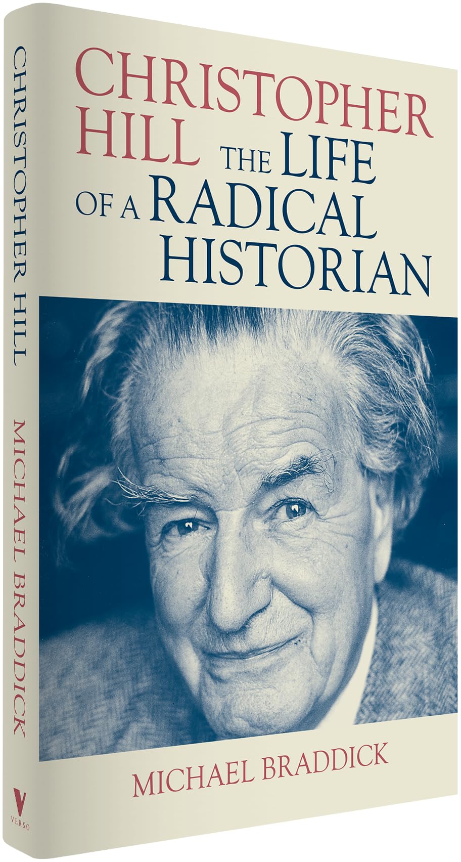 Christopher Hill: The Life of a Radical Historian