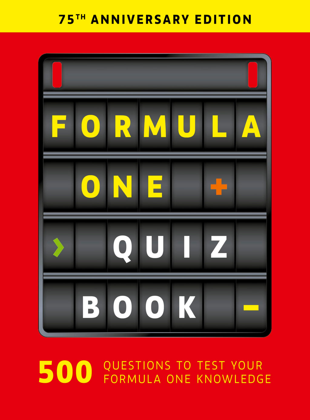 The Formula One Quizbook: 75th Anniversary edition