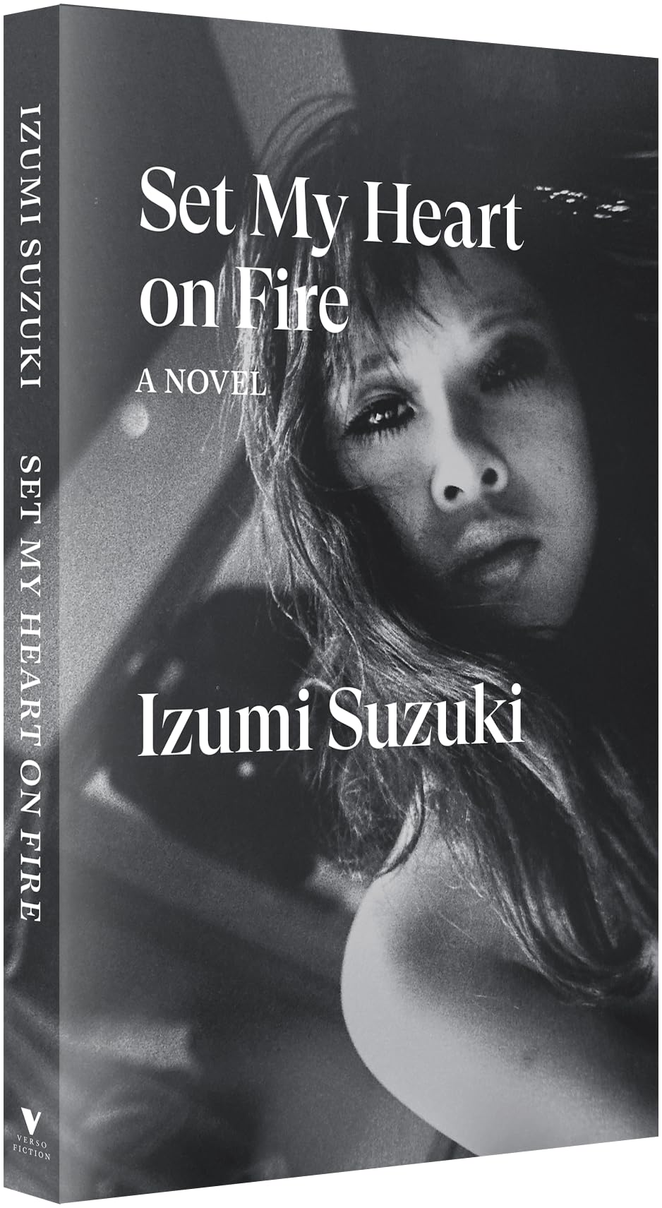 Set My Heart on Fire: A Novel