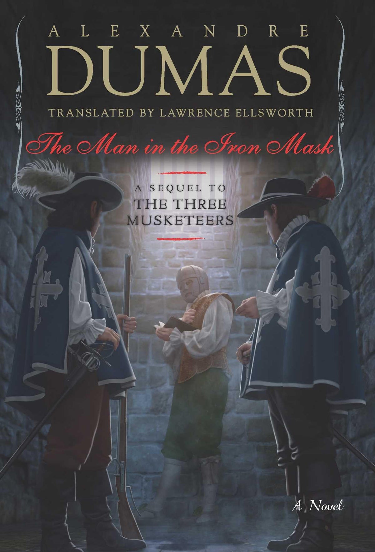 The Man in the Iron Mask: A Sequel to The Three Musketeers (Musketeers Cycle, 9)