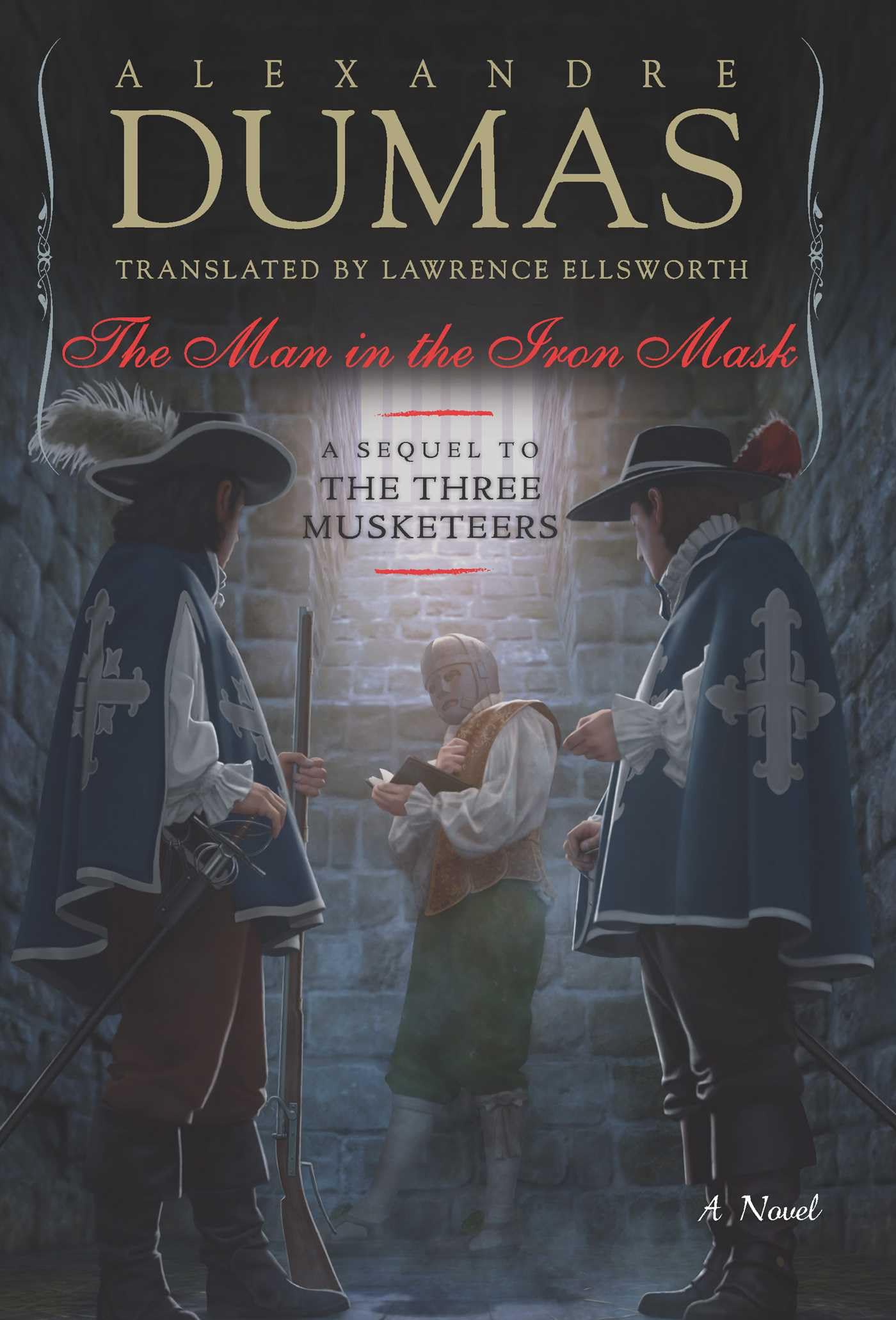The Man in the Iron Mask: A Sequel to The Three Musketeers (Musketeers Cycle, 9)
